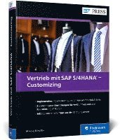 Vertrieb mit SAP S/4HANA - Customizing 1