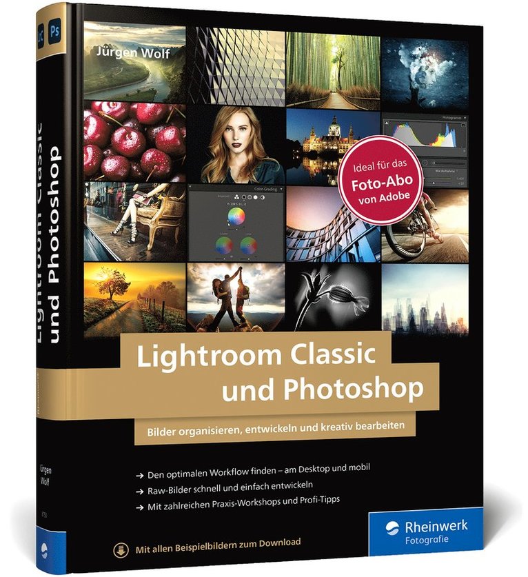 Jürgen Wolf - Lightroom Classic und Photoshop, Inbunden
