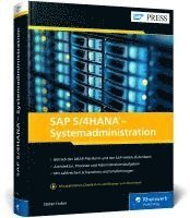 bokomslag SAP S/4HANA - Systemadministration