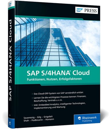Thomas Saueressig, Jan Gilg, Uwe Grigoleit, Arpan Shah, Almer Podbicanin, Marcus Homann - SAP S/4HANA Cloud, Inbunden
