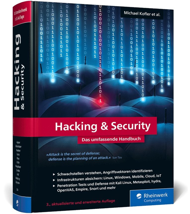 Michael Kofler, Tobias Scheible, Matthias Wübbeling, Klaus Gebeshuber, Peter Kloep, Frank Neugebauer, André Zingsheim, Thomas Hackner, Markus Widl, Roland Aigner, Stefan Kania - Hacking & Security, Inbunden