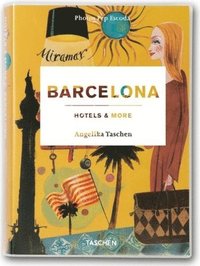 bokomslag Barcelona, Hotels and More