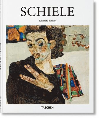 Reinhard Steiner - Schiele, Inbunden