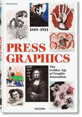 Alexander Roob - History of Press Graphics, Inbunden