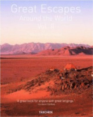 Taschen - Great Escapes Around the World Vol. 2, Inbunden