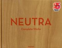 bokomslag Neutra. Complete Works
