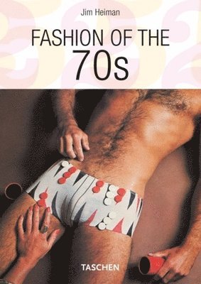 Jim Heimann - Fashion of the 70s, Inbunden