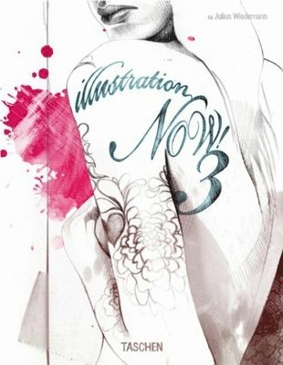 Julius Wiedemann - Illustration Now! 3, Häftad