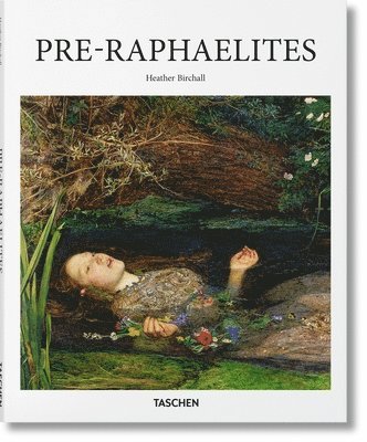 Heather Birchall - Pre-Raphaelites, Inbunden