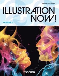 bokomslag Illustration Now: Volume 2 Taschen 25 Special Edition