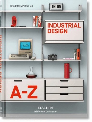 Charlotte & Peter Fiell - Industrial Design A–Z, Inbunden