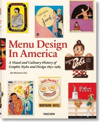 John Mariani, Steven Heller, Jim Heimann - Menu Design in America, Inbunden