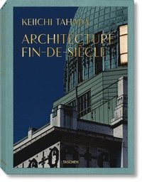 bokomslag Keiichi Tahara. Architecture Fin-de-Sicle