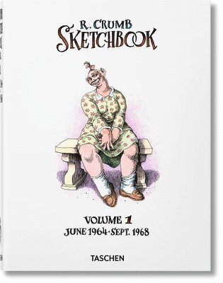 Dian Hanson - Robert Crumb. Sketchbook Vol. 1. 1964–1968, Inbunden