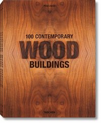 bokomslag 100 Contemporary Wood Buildings