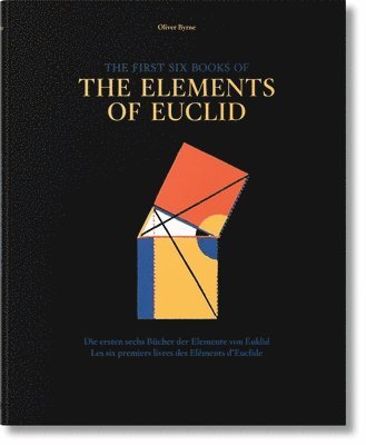 Werner Oechslin - Oliver Byrne: The First Six Books of the Elements of Euclid, Inbunden
