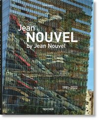 bokomslag Jean Nouvel by Jean Nouvel. 19812022