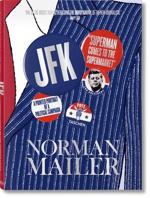 bokomslag Norman Mailer. JFK. Superman Comes to the Supermarket