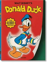 bokomslag Walt Disney's Donald Duck. The Ultimate History