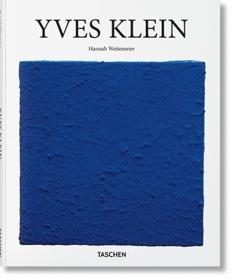 Hannah Weitemeier - Yves Klein, Inbunden