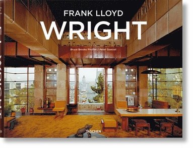 Bruce Brooks Pfeiffer, Peter Gössel - Frank Lloyd Wright, Inbunden
