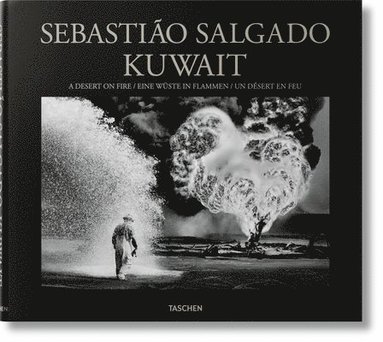 bokomslag Sebastio Salgado. Kuwait. A Desert on Fire