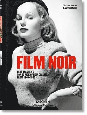 Alain Silver, James Ursini, Jürgen Müller, Paul Duncan - Film Noir, Inbunden