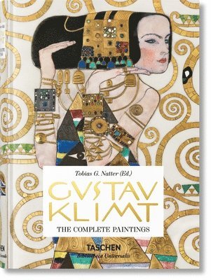 Tobias G. Natter, Tobias G. Natter - Gustav Klimt. Complete Paintings, Inbunden