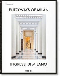 bokomslag Entryways of Milan. Ingressi di Milano