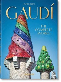 bokomslag Gaudi. The Complete Works - 40th Anniversary Edition