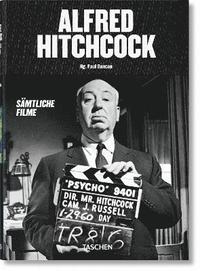 bokomslag Alfred Hitchcock. Sämtliche Filme