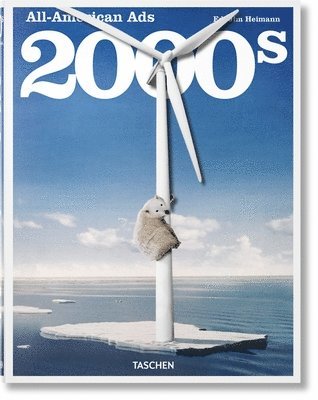 Steven Heller, Jim Heimann - All-American Ads of the 2000s, Inbunden