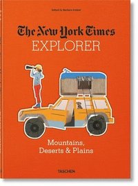 bokomslag The New York Times Explorer. Mountains, Deserts & Plains