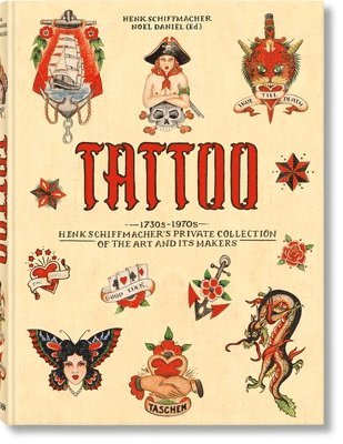 TATTOO. 1730s-1970s. Henk Schiffmacher's Private Collection 1