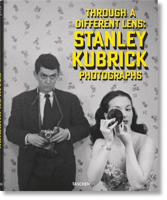 Lucy Sante, Luc Sante - Stanley Kubrick Photographs. Through a Different Lens, Inbunden