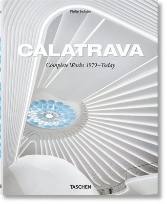 Philip Jodidio - Calatrava, Inbunden