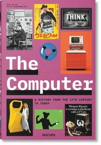 bokomslag The Computer. A History from the 17th Century to Today