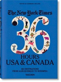 bokomslag NYT. 36 Hours. USA & Canada. 3rd Edition