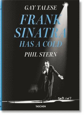 Gay Talese. Phil Stern. Frank Sinatra Has a Cold 1