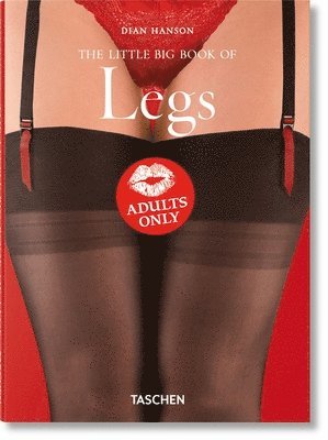 Dian Hanson - Little Big Book of Legs, Inbunden