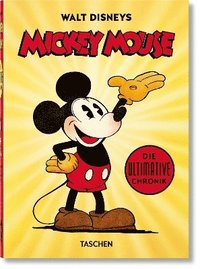 bokomslag Walt Disneys Mickey Mouse. Die ultimative Chronik. 40th Ed.