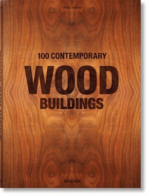 bokomslag 100 Contemporary Wood Buildings