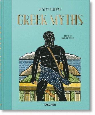 Gustav Schwab, Michael Siebler - Greek Myths, Inbunden