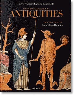 Madeleine Huwiler, Sebastian Schütze, Sebastian Schutze - D'Hancarville. The Complete Collection of Antiquities from the Cabinet of Sir William Hamilton, Inbunden