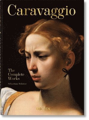 Caravaggio. The Complete Works. 40th Ed. 1