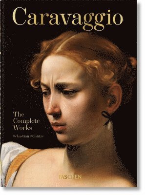 Caravaggio. The Complete Works. 45th Ed.
