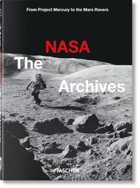 bokomslag The NASA Archives. 40th Ed.
