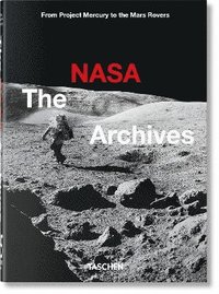 bokomslag The NASA Archives. 60 Years in Space. 40th Ed.