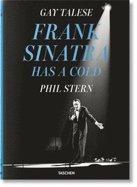 bokomslag Gay Talese. Phil Stern. Frank Sinatra Has a Cold