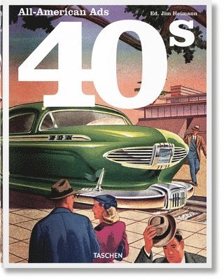 bokomslag All-American Ads of the 40s